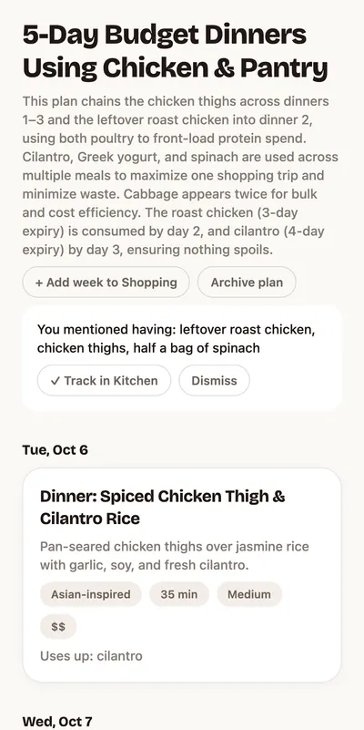 Whipped's plan screen for that sentence: “5-Day Budget Dinners Using Chicken & Pantry”, a note on how the meals share ingredients, a prompt to track the chicken thighs and spinach in Kitchen, and the first dinner, Spiced Chicken Thigh & Cilantro Rice.